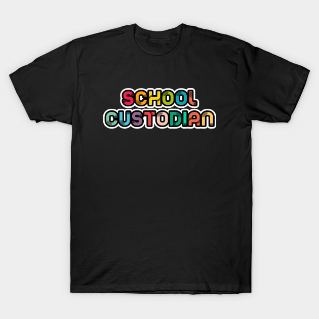 School Custodian T-Shirt by LemonBox